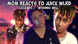 Mom Reacts to Juice Wrld - ''Legends'' and ''Wishing Well'' [REACTION]