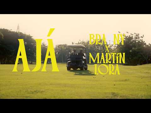 Branny X Martín Lora- Ajá (Video Official)