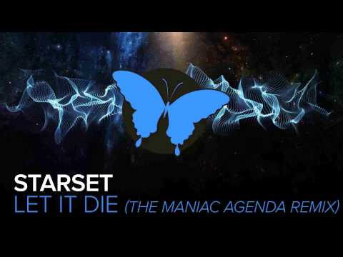 Starset - Let It Die (The Maniac Agenda Remix)