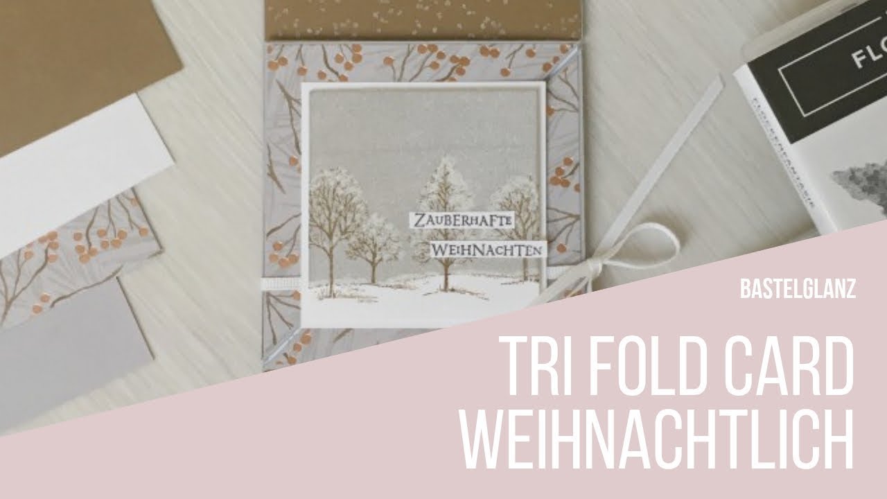 tri fold card weihnachtlich stampin up - YouTube