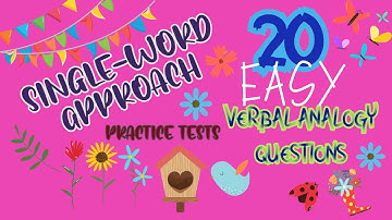 20 EASY VERBAL ANALOGY QUESTIONS (Single-Word Approach) | DREAM ACADEMIE TUTOR