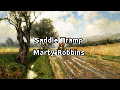 Saddle Tramp [lyrics] | Marty Robbins