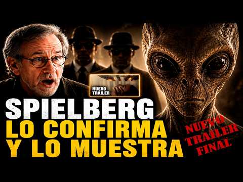Reacción y Análisis tráiler final "El Día De la revelación" Spielberg confirma que todo es cierto