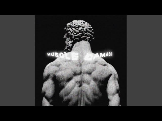 MUSCLE DAMAGE (Super Slowed)