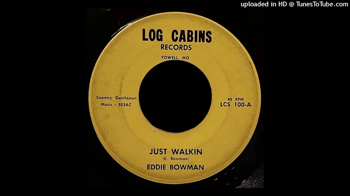 Eddie Bowman - Just Walkin' - Log Cabins Records (...