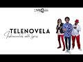 Telenovela - Cedo ft. Kidum written by BenSol Instrumentals (With Lyrics)