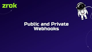 zrok Use Cases: Public and Private Webhooks