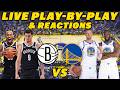 Brooklyn Nets vs Golden State Warriors | Live Play-By-Play & Reactions