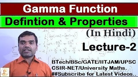 Gamma Function And Its Properties in hindi