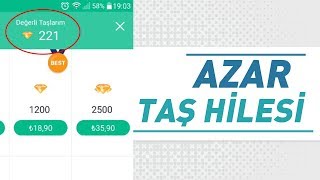 Azar Bedava Taş Hilesi (En Garanti Yöntem) 2018