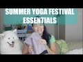 Summer Yoga Festival Essentials