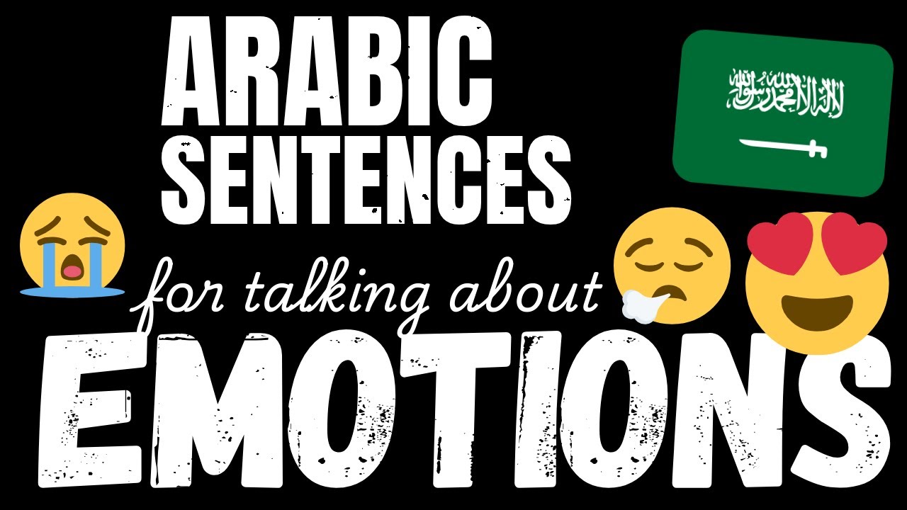 200 Easy Arabic sentences - Emotions & Feelings | Learn A1 Arabic vocabulary