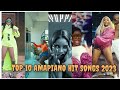 Top 10 Viral Amapiano Hit Songs 🇿🇦 that Broke The Internet in 2023