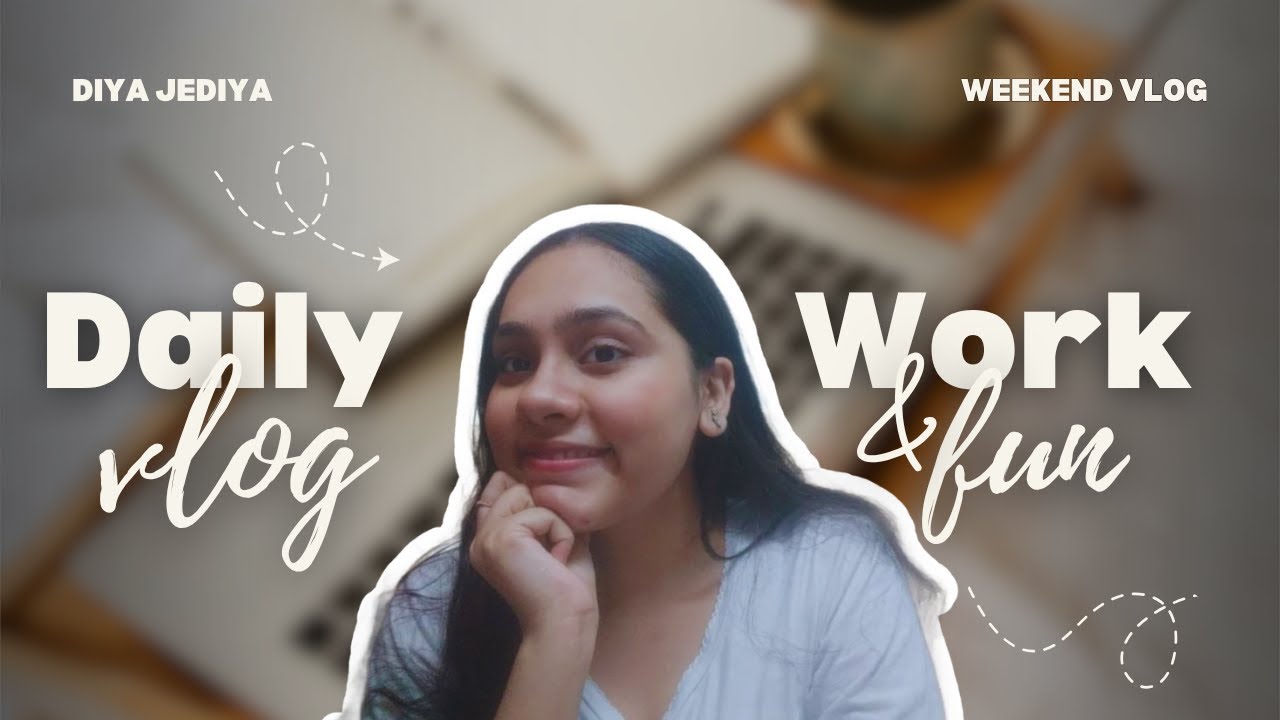 Productive & Fun weekend vlog | Creative work, Movie night, Snacks and ...