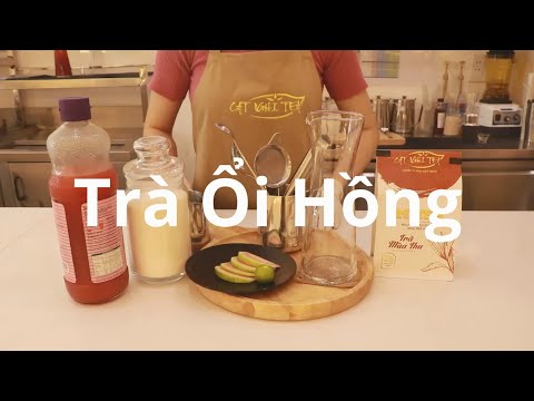 Video [HƯỚNG DẪN] CÁCH LÀM TRÀ ỔI HỒNG THƠM NGON, ĐẸP MẮT - youtube