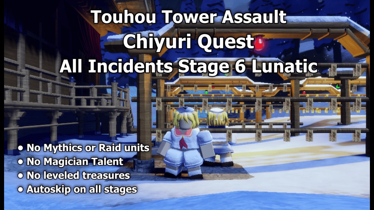 All Incidents Stage 6 Lunatic - Chiyuri Quest TTA