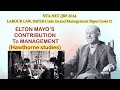 ELTON MAYO’S CONTRIBUTION To MANAGEMENT (Hawthorne Experiment )