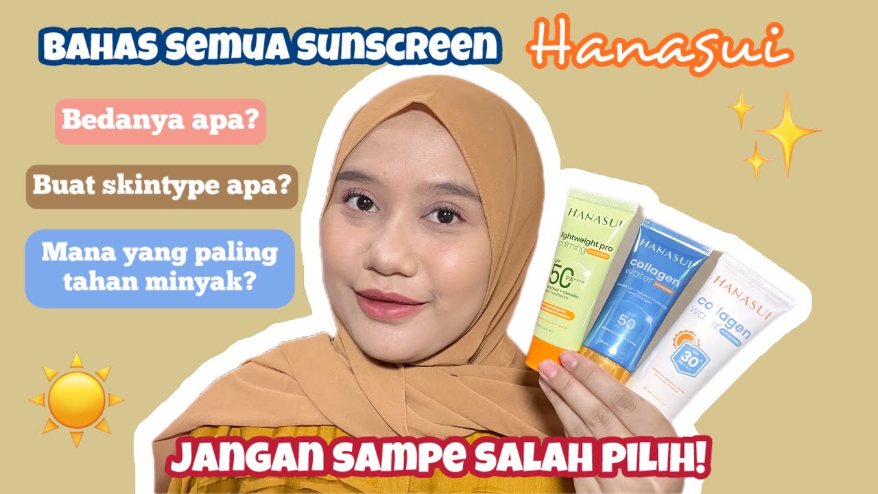 Battle Perbandingan & Perbedaan: Hanasui Lightweight Calming Pro & Hanasui Collagen Water Sunscreen