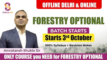 Forestry Optional Crash Course cum Enrichment Program | UPSC IFoS Mains 2024 | UPSC IFOS | Sunya IAS