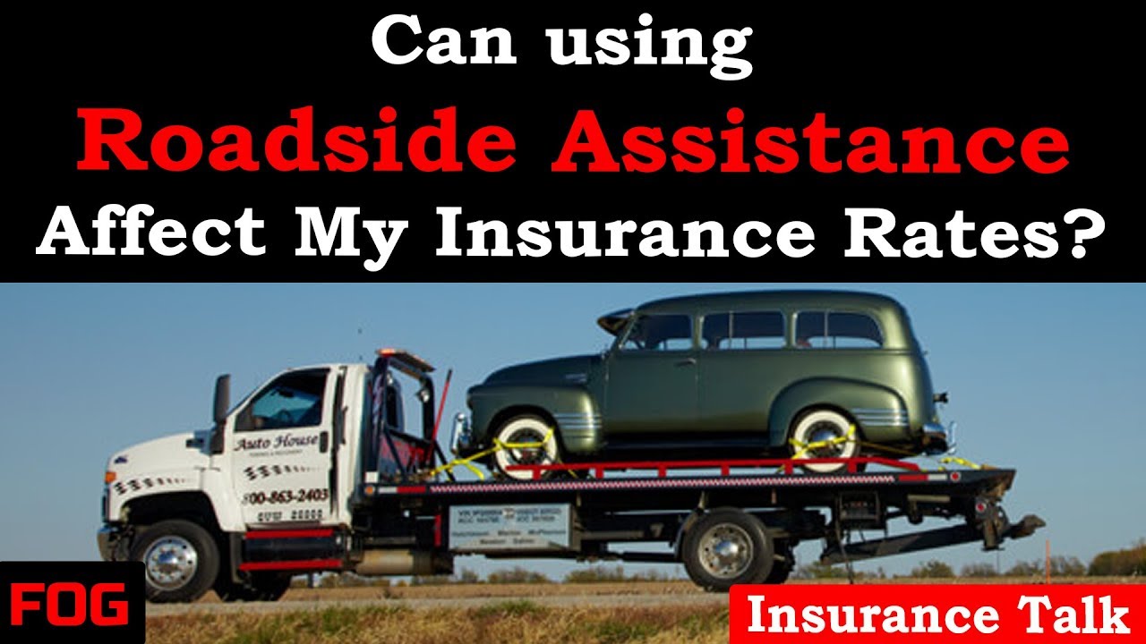 Can Using Roadside Assistance Affect My Insurance Rates? YouTube
