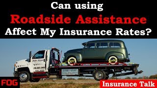 Can Using Roadside Assistance Affect My Insurance Rates?