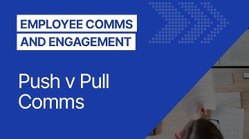 What are Push and Pull Messages for Internal Audiences?