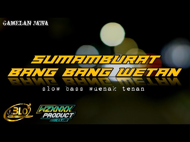 DJ SUMAMBURAT BANGBANG WETAN RELIGI SLOW BASS class=