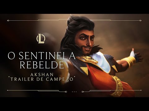 League of Legends: Akshan, o Sentinela Rebelde | Trailer de Campeão