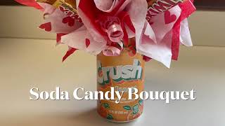 Valentine’s Soda pop Candy Bouquet