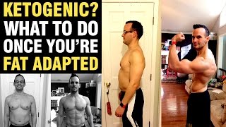 Are You In Ketosis or Fat Adapted Yet? If So, What Should You Do Next?