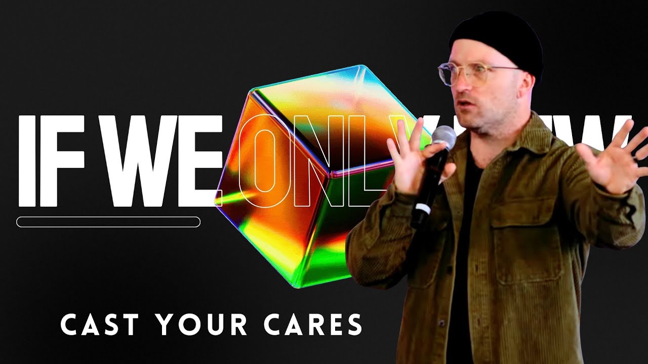 Cast Your Cares // If We Only New // Generations House of Worship