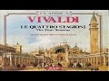 Antonio Vivaldi - Le quattro stagioni | The Four Seasons | Classical Music