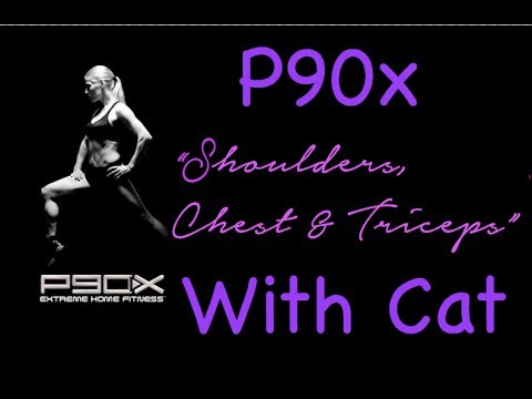 p90x chest shoulders and triceps
