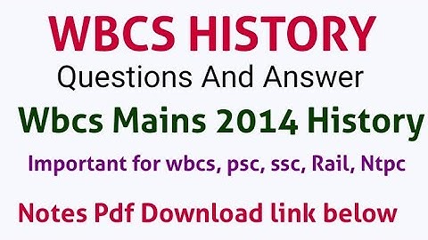 HISTORY Questions WBCS Mains 2014  #historywbcs