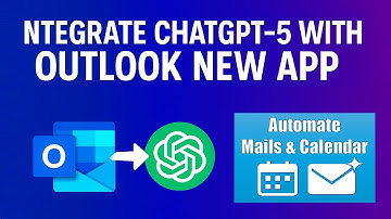 How to Integrate ChatGPT-5 with New Outlook | Automate Emails & Calendar in 2025