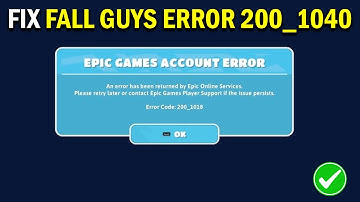 How To Fix Fall Guys Error Code 200_1040 on Epic Games Launcher - Easy Fix