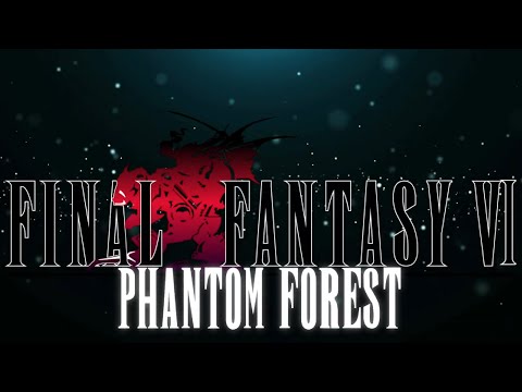 Nobuo Uematsu - Phantom Forest from Final Fantasy VI