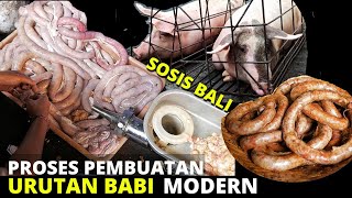 PROSES PEMBUATAN URUTAN BABI / SOSIS BABI SECARA MODERN