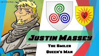 Let's Taco Bout Justin Massey (Asoiaf Game of Thrones Lore)