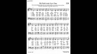 528. My Faith Looks Up To Thee (Ot Tune), Trinity Hymnal