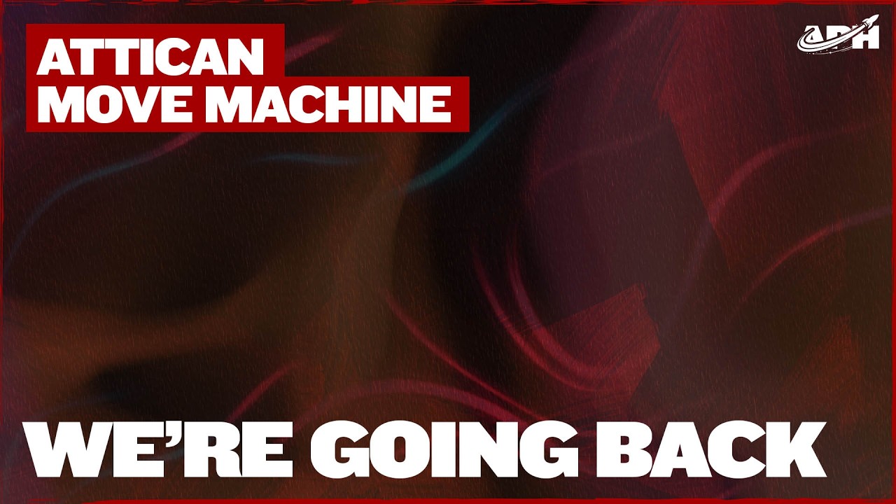 Attican & Move Machine - We're Going Back (Extended Mix)