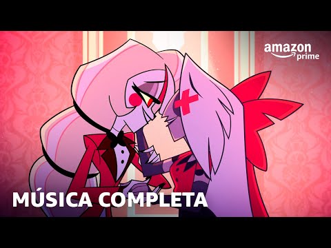 Antes de Tudo (More Than Anything - Reprise)! Música Completa | Hazbin Hotel