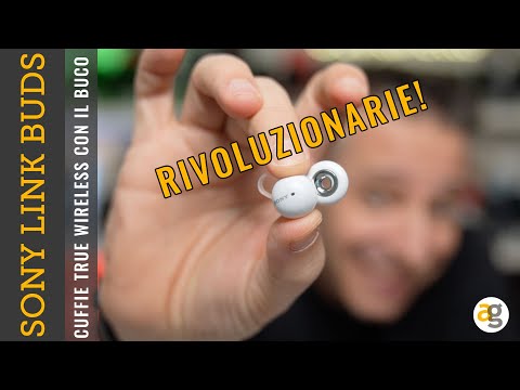 RIVOLUZIONARIE! Le CUFFIE CON IL BUCO di SONY. Recensione LINK BUDS