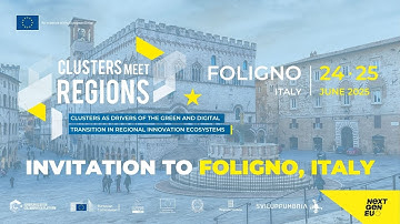 Clusters meet Regions 2025: Invitation to Foligno, Italy