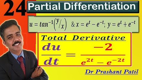 Total Derivative |𝒕𝒂𝒏^(−𝟏) (𝒚⁄𝒙) & 𝒙=𝒆^𝒕−𝒆^(−𝒕); 𝒚=𝒆^𝒕+𝒆^(−𝒕)| Partial Differentiation | Dr Prashant