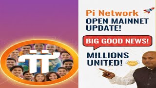 ​Pi Network Open Mainnet Update: Millions of Pioneers United! 🚀