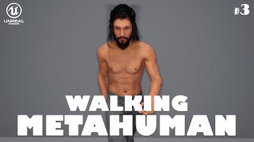 Metahuman Tutorial UE4 - Walking System