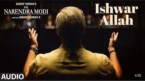 Full Audio: Ishwar Allah |  PM Narendra Modi | Vivek Oberoi | Suvarna Tiwari | Hitesh Modak1080p