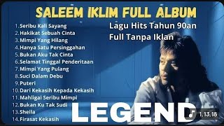 Best Of The Best Album Saleem Iklim - Lagu Malaysia Slow Rock Paling Legend | Lagu Nostalgia 80 90an