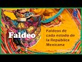 FALDEO DE CADA ESTADO  |  Documental